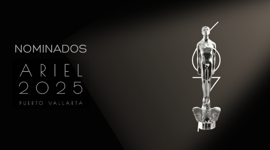 23 producciones con apoyos públicos, nominadas en la entrega de los Premios Ariel 2025