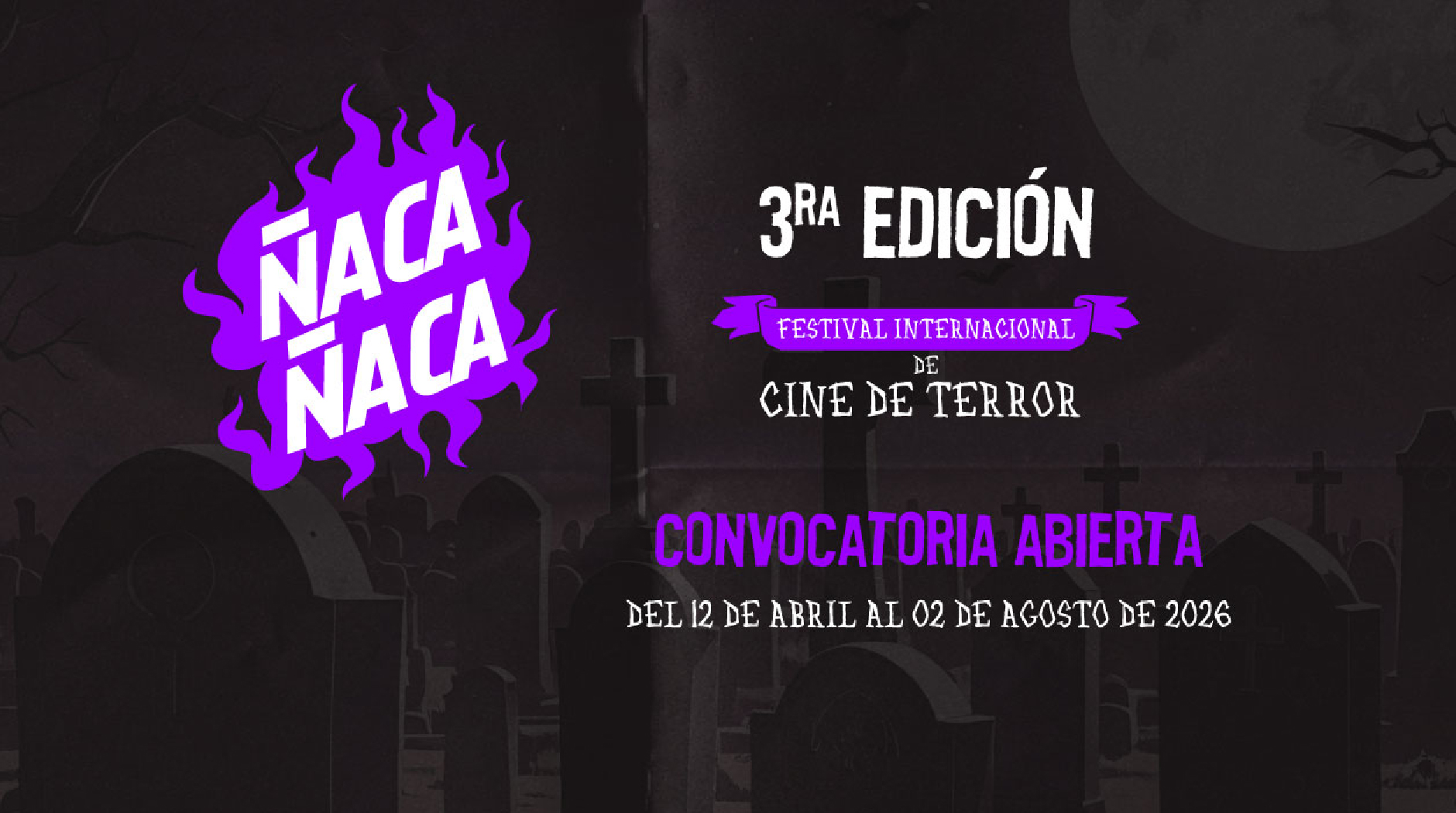 Convocatoria abierta: Ñaca Ñaca - Festival Internacional de Cine de Terror