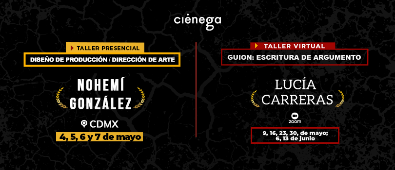 Convocatoria abierta: Ciénega Cine - Talleres de mayo
