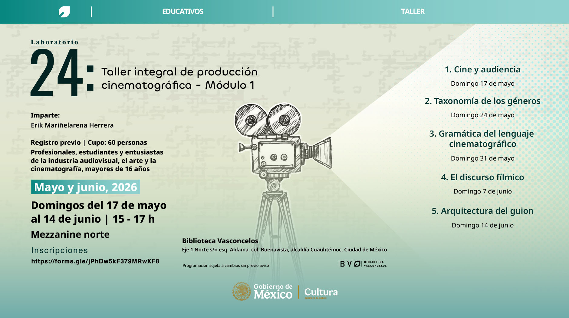 Convocatoria abierta: Laboratorio 24: Taller Integral de Producción Cinematográfica - Módulo I - Biblioteca Vasconcelos