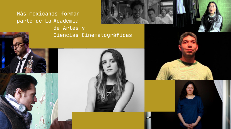 Siete mexicanos ingresan a la Academia de Hollywood y fortalecen la presencia nacional en los Óscar