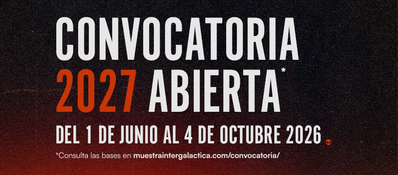 #RadarIMCINE: Muestra Intergaláctica 2027