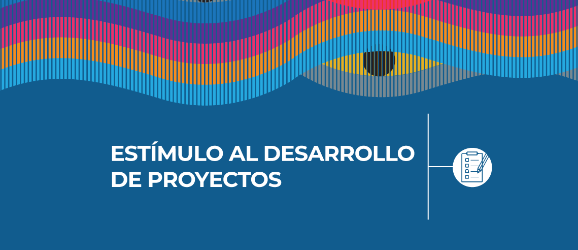 Estímulo al desarrollo de proyectos